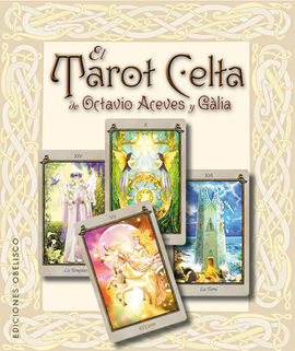 EL TAROT CELTA DE OCTAVIO ACEVES Y GLIA