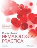 DACIE Y LEWIS. HEMATOLOGA PRCTICA (12 ED.)