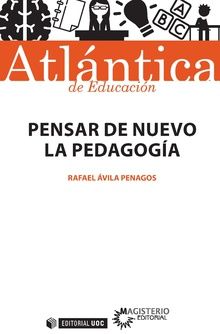 PENSAR DE NUEVO LA PEDAGOGA