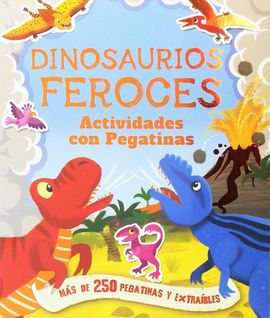 DINOSAURIOS FEROCES ACTIVIDADES CON PEGATINAS