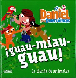 GUAU MIAU GUAU TIENDA DE ANIMALES LECTURA