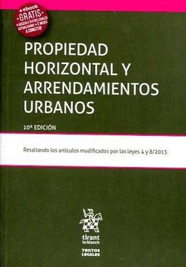 PROPIEDAD HORIZONTAL Y ARRENDAMIENTOS URBANOS 10 ED. 2017