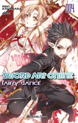 SWORD ART ONLINE Nº 04 FAIRY DANCE 2 DE 2 (NOVELA)