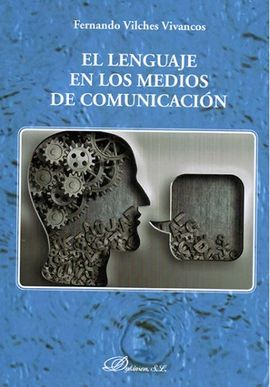 EL LENGUAJE EN LOS MEDIOS DE COMUNICACIN