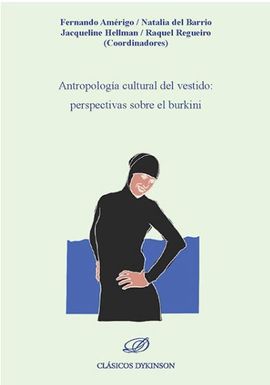 ANTROPOLOGA CULTURAL DEL VESTIDO: PERSPECTIVAS SOBRE EL BURKINI