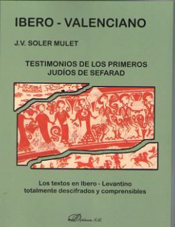 IBERO-VALENCIANO TESTIMONIOS DE LOS PRIMEROS JUDIOS DE SEFARAD