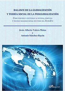 BALANCE DE LA GLOBALIZACIN Y TEORA SOCIAL DE LA POSGLOBALIZACIN