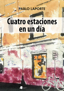 CUATRO ESTACIONES EN UN D�A
