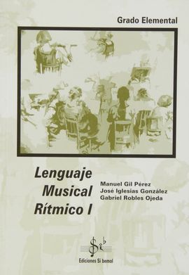LENGUAJE MUSICAL RÍTMICO I, GRADO ELEMENTAL