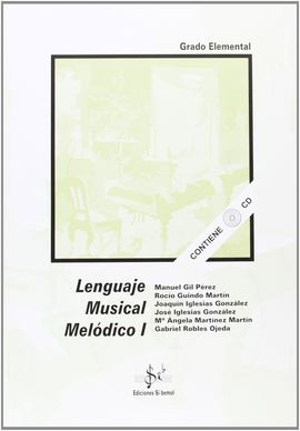 LENGUAJE MUSICAL MELDICO I, GRADO ELEMENTAL