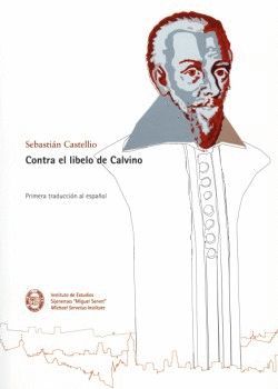 CONTRA EL LIBELO DE CALVINO