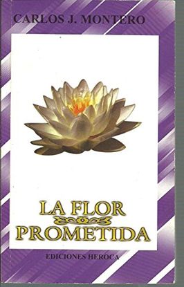 LA FLOR PROMETIDA