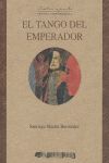 EL TANGO  EMPERADOR