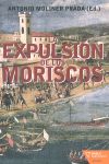 LA EXPULSIN DE LOS MORISCOS