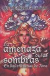 LA AMENAZA DE LAS SOMBRAS