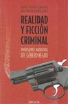 REALIDAD Y FICCIN CRIMINAL