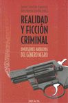 REALIDAD Y FICCIN CRIMINAL