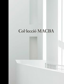 COLECCIN MACBA. UNA SELECCIN