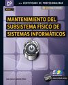 MANTENIMIENTO DEL SUBSISTEMA FSICO DE SISTEMAS INFORMTICOS (MF0957_2)
