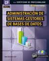 ADMINISTRACIN DE SISTEMAS GESTORES DE BASES DE DATOS (MF0224_3)