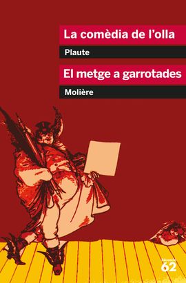 LA COMDIA DE L'OLLA I EL METGE A GARROTADES