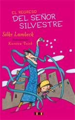 EL REGRESO DEL SEOR SILVESTRE