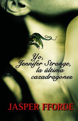 YO, JENNIFER STRANGE, LA LTIMA CAZADRAGONES