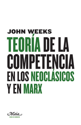TEORA DE LA COMPETENCIA EN LOS NEOCLSICOS Y EN MARX