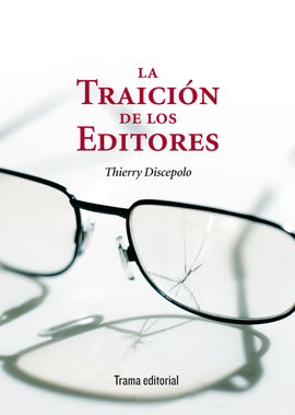 LA TRAICIN DE LOS EDITORES