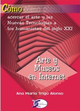 CMO-- ARTE Y MUSEOS EN INTERNET