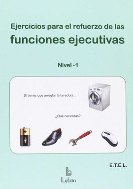 EJERCICIOS PARA EL REFUERZO DE LAS FUNCIONES EJECUTIVAS