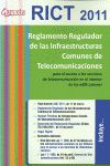 REGLAMENTO REGULADOR DE LAS INFRAESTRUCTURAS COMUNES DE TELECOMUNICACIONES