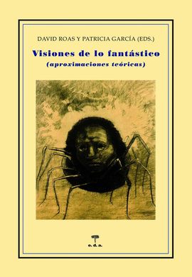 VISIONES DE LO FANTSTICO