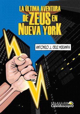 LA LTIMA AVENTURA DE ZEUS EN NUEVA YORK