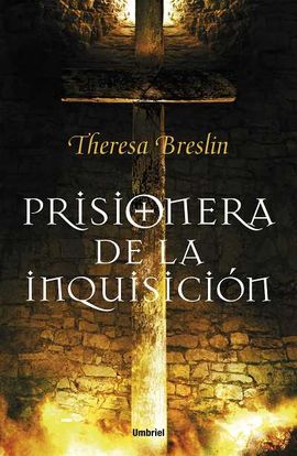 PRISIONERA DE LA INQUISICIN