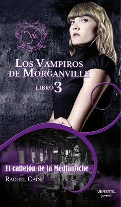 LOS VAMPIROS DE MORGANVILLE III. EL CALLEJN DE LA MEDIANOCHE