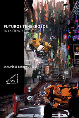 FUTUROS TENEBROSOS EN LA CIENCIA FICCIN