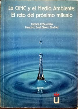 LA OMC Y EL MEDIO AMBIENTE