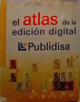 EL ATLAS DE LA EDICIN DIGITAL