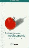 EL ALIMENTO COMO MEDICAMENTO