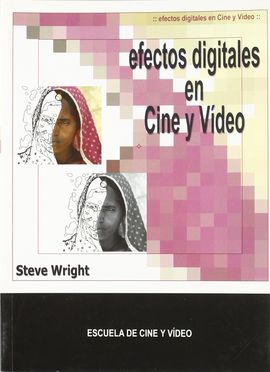 EFECTOS DIGITALES EN CINE Y VDEO