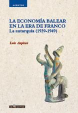 LA ECONOMA BALEAR EN LA ERA DE FRANCO