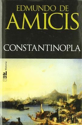 CONSTANTINOPLA DE AMICIS