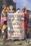 SEICENTO BOLOS Y SIGLO DE ORO ESPAOL