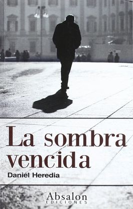 LA SOMBRA VENCIDA