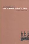 MUERTOS NO VAN AL CINE + CD