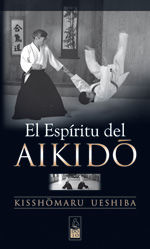 EL ESPRITU DEL AIKIDO