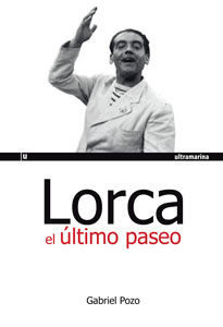 LORCA EL LTIMO PASEO