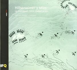 HILBERSEIMER Y MIES