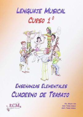 LENGUAJE MUSICAL, 1 ENSEANZAS ELEMENTALES. CUADERNO DE TRABAJO